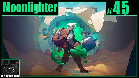 Moonlighter Playthrough | Part 45