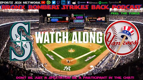 ⚾BASEBALL: NEW YORK YANKEES VS SEATTLE MARINERS LIVE WATCH ALONG AND PLAY BY PLAY