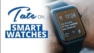 Tate on Smart Watches | Episode #17 [June 6, 2018] #andrewtate #tatespeech