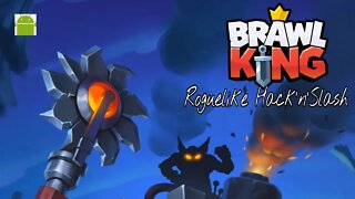Brawl King – for Android