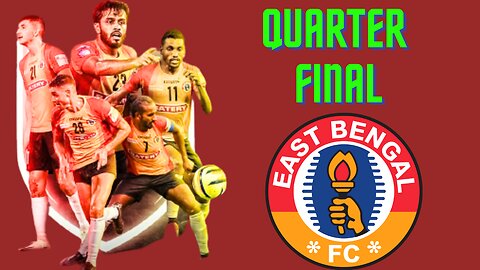 East bangal fc • road to quarter final