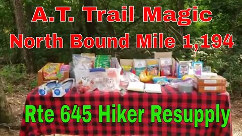 Trail Magic - Rte 645 - Appalachian Trail - Road Crossing Pine Grove, PA