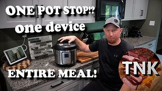 One Pot Stop!? Entire Dinner in the Instant Pot | The Neighbors Kitchen