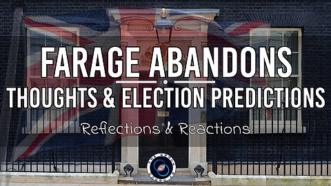 Predicting the UK Elections | #42 | Reflections & Reactions | TWOM