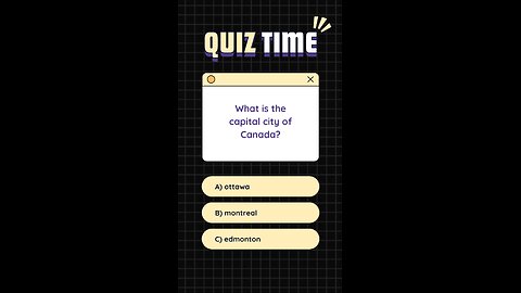 quiz time - capital city of canada