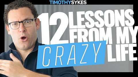 12 Lessons From My Crazy Life
