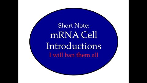 mRNA Cell Introductions: Banned