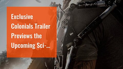 Exclusive Colonials Trailer Previews the Upcoming Sci-Fi Action Movie