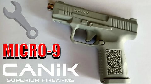 🔆 CANIK MICRO-9! (Wrench pic for now 🤣) 🔥 HOT NEW for 2023 ‼️ PLUS Rival-S 9mm SS NEW RELEASE NEWS!