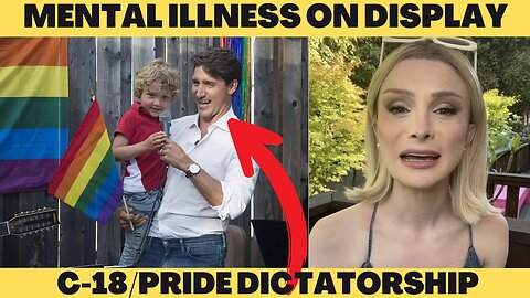 Is it Mental Illness on display? Protect your children from Transgender Ideology! Repeal C-18?