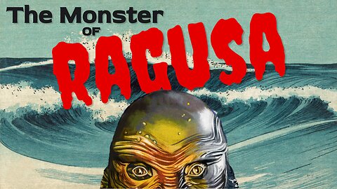 The Monster of Ragusa