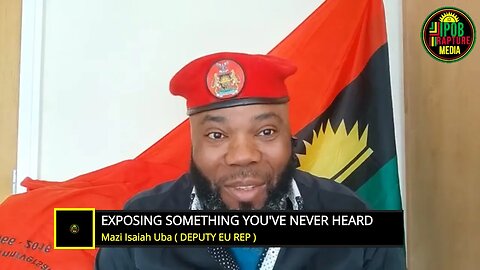 EXPOSING SOMETHING YOU'VE NEVER HEARD BEFORE - Mazi Isaiah Uba ( Ipob EU Rep )