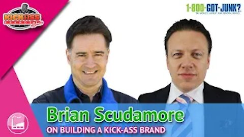 Brian Scudamore - Kick-Ass Brands Show - Ep. 10