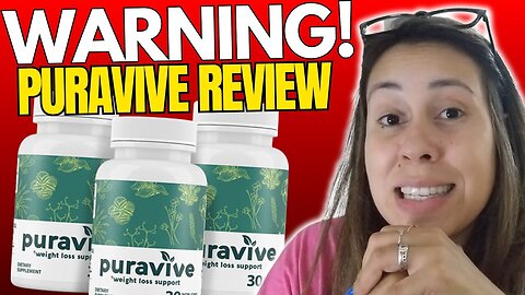 PURAVIVE REVIEW - ​⚠️❌((​BIG WARNING !!))​❌⚠️ - Puravive Weight Loss Supplement