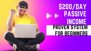 "How to Make $200/Day with Passive Income in 2023: Proven Step-by-Step System for Beginners"