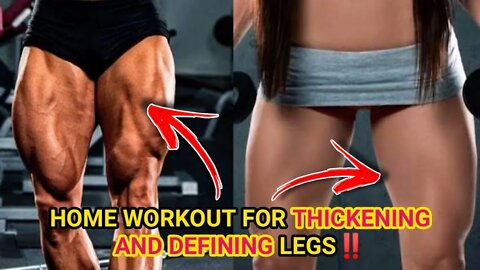 THE BEST HOME WORKOUT FOR THICKENING AND DEFINING LEGS IN 20 DAYS | NO EQUIPMENT TRAIN