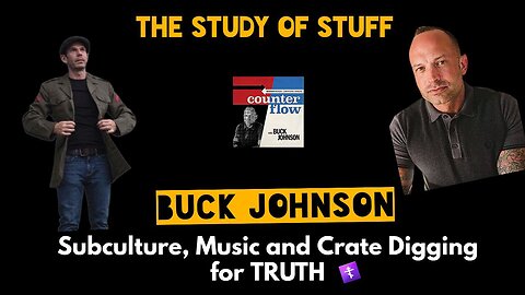 Sub-culture, Music, and ☦️: Crate Digging for Truth - Buck Johnson