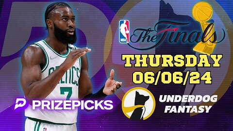 🏀 ✅ #PRIZEPICKS | #UNDERDOGFANTASY BEST PICKS FOR #NBA THURSDAY | 06/06/24 | #NBAFINALS | TODAY |