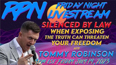 Tommy Robinson a Man In Exile LIVE ON @REDPILL78 Fri. Night Livestream