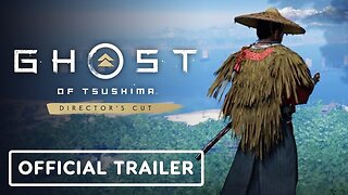 Ghost of Tsushima: Director's Cut - Official PC Launch Trailer