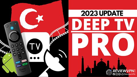 Deep TV Pro - Best Turkish App for Live TV, Movies & TV! (Install on Firestick) - 2023 Update