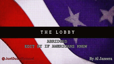 The Lobby USA - Abridged
