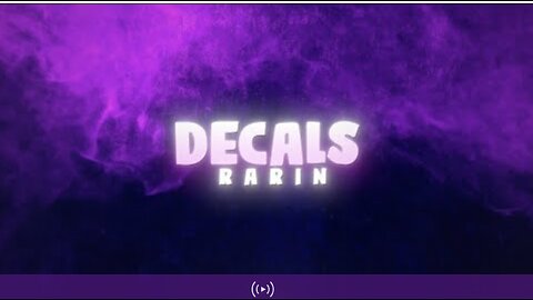 Rarin - Decals ( Lyrics Videos)