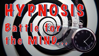 Hypnosis Battle for the MIND (Who is controlling you?)