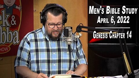 Genesis Chapter 14 | Men's Bible Study by Rick Burgess - LIVE - April 6, 2022