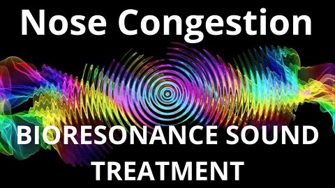Nose Congestion_Resonance therapy session_BIORESONANCE SOUND THERAPY