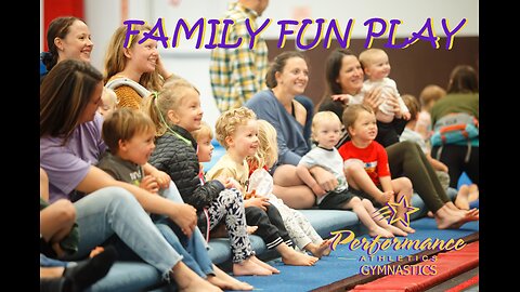 Family Fun Play: We'll make your day!