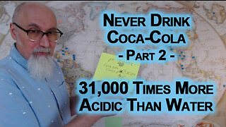 Never Drink Coca-Cola, Part 2: Coke pH 31,000 Times More Acidic Than Water, Calculating Acidity Math