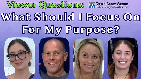 What Should I Focus On For My Purpose?