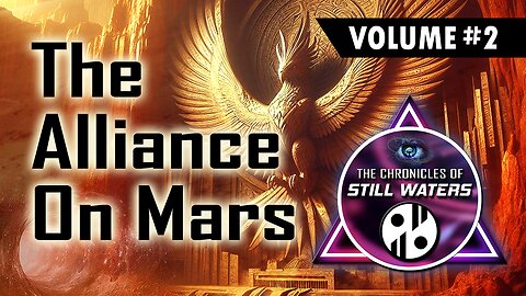 THE ALLIANCE ON MARS - Volume # 2 - The Chronicles of Still Waters