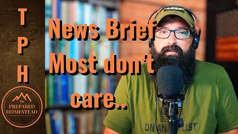 News Brief - Most don’t care.