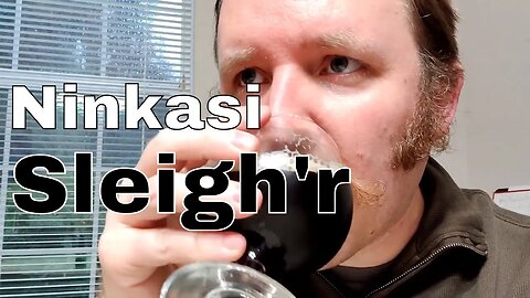 A Metal Winter Ale: Sleigher by Ninkasi #7