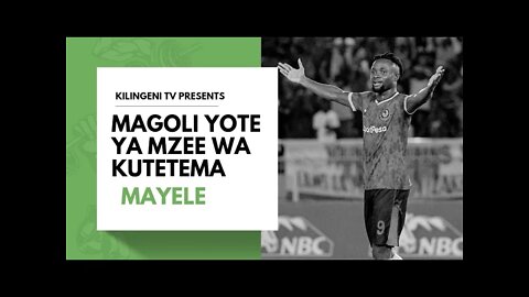 Tazama magoli yote ya FISTON MAYELE toka ajiunge na Yanga