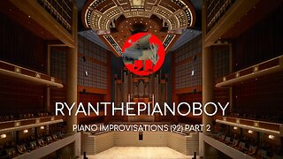 Piano Improvisations (92) Part 2