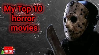 My Top 10 horror movies 28/10/23