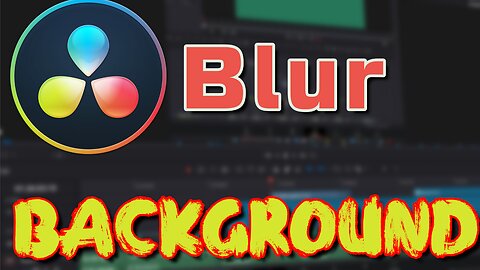 Elevate Your Videos: Mastering Background Blur in DaVinci Resolve!