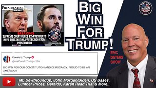 Big Win For Trump! | Eric Deters Show