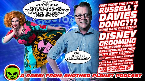 LIVE@5: Doctor Who - What is Russell T Davies Doing??? Disney Grooming!!!