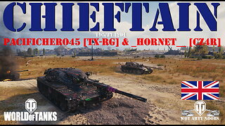 T95/FV4201 Chieftain - pacifichero45 [TX-RG] & _Hornet__ [CZ4R]