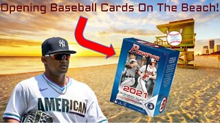 OPENING CARDS ON THE BEACH! | 2021 BOWMAN BLASTER BOX