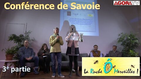 Suite de la Conférence en Savoie - la ruche O Merveille