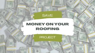 5 tips to help you save money on a roof!