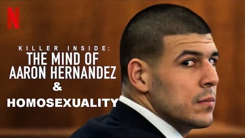 Aaron Hernandez and Homosexuality