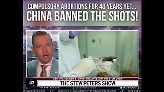 Stew Peters: China BANNED Pfizer and Moderna’s covid-19 vaccines...