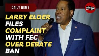 Larry Elder Files Complaint With FEC Over Debate Ban