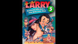 Leisure Suit Larry 5: Passionate Patti Does a Little Undercover Work (1991, PC) Full Playthrough